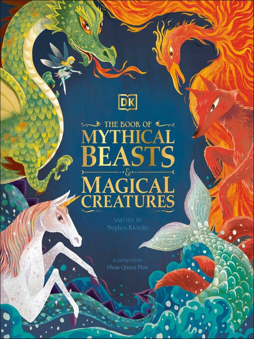 Title details for The Book of Mythical Beasts and Magical Creatures by DK - Wait list